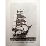 Tadeusz Meissner - Captain of the Great Sailing - Around the World on the Dar Pomorza with 47 engravings - Lviv 1936 [ Dar Pomorza, nautical first edition].