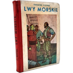 Fenimore Cooper - Mořští lvi aneb dobrodružství kapitána Gardinera, Varšava 1935