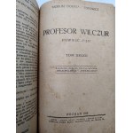 Dołęga Mostowicz Tadeusz - Profesor Wilczur - Poznań 1938 -1939, Tom I-II [ komplet, pierwsze wydanie ]