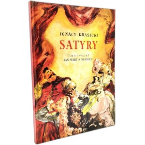 Ignacy Krasicki - Satyry - ilustrował Jan Marcin Szancer, Warszawa 1988