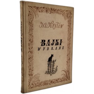 J.A. Kryłow - Bajki wybrane, okładka i ilustracje Tadeusz Gronowski, Warszawa 1951