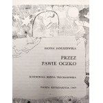 Januszewski H. - Przez pawie oczko, Warszawa 1969, Wydanie I, il. Bożena Truchanowska