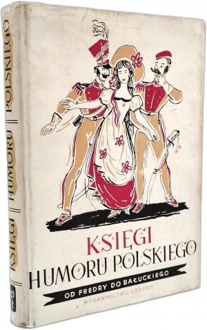 Knihy polského humoru od Fredra po Bałuckého, Lodž 1961 [ 1. vydání ].