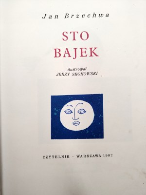 Jan Brzechwa - One Hundred Fairy Tales, Warsaw 1982, Illustrated by Jerzy Srokowski