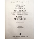 Giżycki K. - Wielkie czyny szympansa Bajbuna Mądrego nadwornego doradcy Króla Jegomości Lwa Samby Mocnego, Warszawa 1960, il. Jan Marcin Szancer