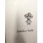 Brzozowska T. - Sabałowe bajki - Warszawa 1969, Skoczylas, [ Pierwsze Wydanie]