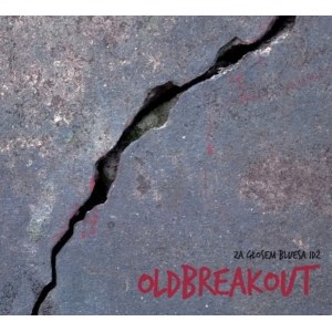 OldBreakout - Za Głosem Bluesa Idź (CD, wydanie: Grupa M‑D‑M, 2014)