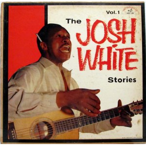 Josh White - The Josh White Stories Vol. 1