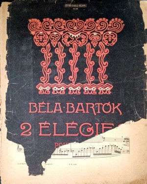 Béla Bartók - 2 Elegies, Op. 8b (for piano), 1st half 20th century edition (notes)