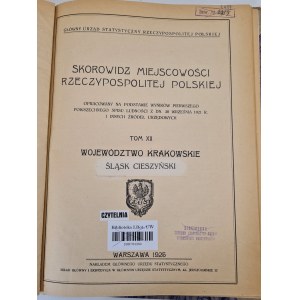 WOJEWÓDZTWO KRAKOWSKIE ŚLĄSK CIESZYŃSKI - Skorowidz miejscowości Rzeczpospolitej Polskiej TOM XII
