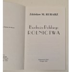 Rurarz Zdzislaw M. - The Roadlessness of Polish Agriculture, Chicago 1998.