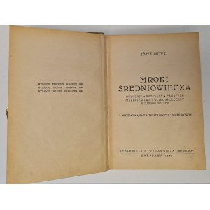 Putek Józef - Mroki średniowiecza Warszawa 1947