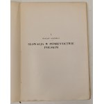 Semkowicz Władysław - Słowacja i Słowacy. Praca zbiorowa pod red. ... T. 1-2. Kraków 1937-1938