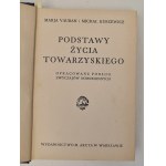 Vauban Marja, Kurcewicz Michał - Podstawy życia towarzyskiego opracowane podług zwyczajów nowoczesnych. Warszawa 1935