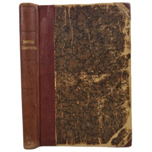 ZWYCZAJE TOWARZYSKIE (La savoire-vivre) w ważniejszych okolicznościach życia przyjęte według dzieł francuskich spisane, wyd.1903