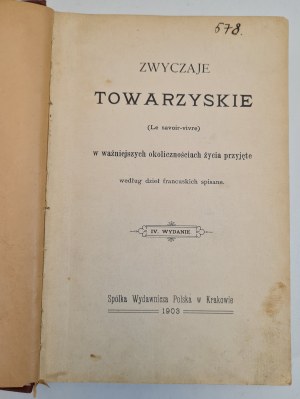 TOWARDS (La savoire-vivre) in the more important circumstances of life adopted according to French works written down, ed.1903