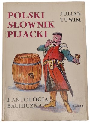 Tuwim J. - Polski słownik pijacki . Warsaw 1991