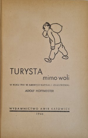 HOFFMEISTER Adolf - THE TOURIST MIMO WILL Illustrations Edition 1946.