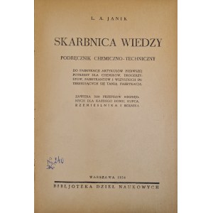 JANIK L. A. - SKARBNICA WIEDZY. Podręcznik chemiczno-techniczny Wyd. 1936