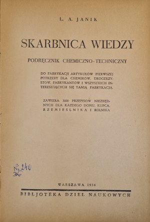 JANIK L. A. - TREASURY OF KNOWLEDGE. Chemical and technical handbook Published 1936