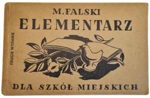 FALSKI Marian - Elementary book for the first grade of common city schools. With drawings by Waclaw Borowski. Paris 1944 Societe Franco-Polonaise D`Edition.