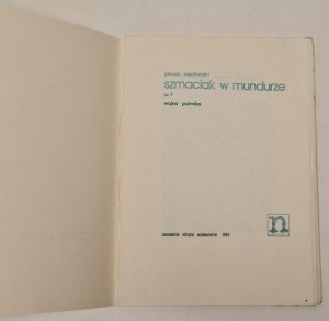 Szpotanski Janusz - Szmaciak w mundurze, part I wojna pcimska, Warsaw 1983 underground edition