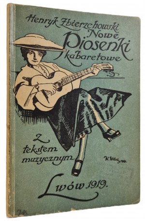 ZBIERZCHOWSKI Henryk - NOWE PIOSENKI KABARETOWE Wyd. Lviv 1919