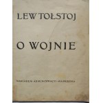 TOŁSTOJ Lew - O WOJNIE
