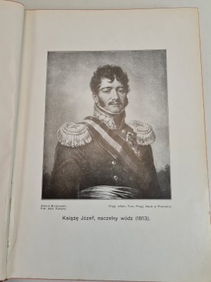 ASKENAZY Szymon - Prince Józef Poniatowski 1763-1813. jubilee edition decorated with 152 engravings. Poznań 1913