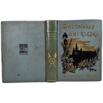 WITKOWSKA Helena - DNI CHWAŁY, DNI KLĘSKI. Obrazy z dziejów ojczystych, M. Arcta 1913