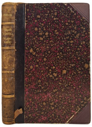 SŁOWACKI Juliusz - Genesis from the spirit, Letter to J.N.. Rembowski, Lecture on Science, Journal from 1847-1849, First edition from posthumous manuscripts, published in 1884