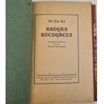 BO YIN RA - KSIĘGA MIŁOŚCI /KSIĘGA CZŁOWIEKA / KSIĘGA SZCZĘŚCIA / KSIĘGA ZAŚWIATA / KSIĘGA SZTUKI KRÓLEWSKIEJ w 1 wol. Wyd. 1923