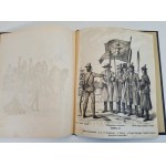 WOJSKO POLSKIE KOŚCIUSZKI W ROKU 1794, 16 TABLIC obejmujących 105 figur rysowanych z natury przez Michała Stachowicza, wyd.1894