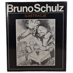 FICOWSKI Jerzy - BRUNO SCHULZ Ilustracje do własnych utworów [ALBUM]