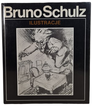 FICOWSKI Jerzy - BRUNO SCHULZ Illustrations to his own works [ALBUM].