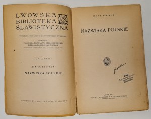 Bystroń Jan St[anisław] - Polish surnames. Lviv 1927