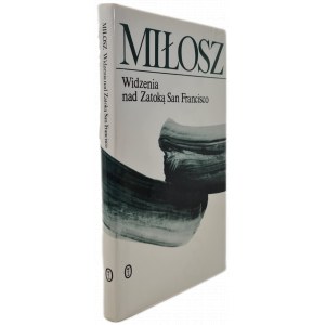 MIŁOSZ Czesław - WIDZENIA NAD ZATOKĄ SAN FRANCISCO Wyd. I