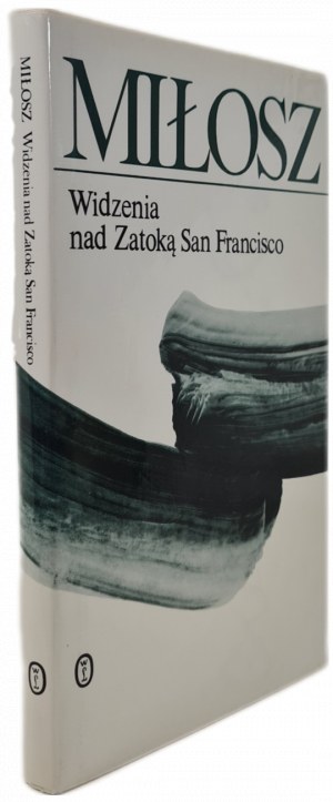 MILLOSZ Czeslaw - WIDZENIA NAD ZATOKĄ SAN FRANCISCO Wyd. I.
