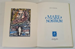 ŁOBODOWSKI Jozef - MARE NOSTRUM 6 colored linocuts made and signed by hand by Tomasz Burasiewicz. Published 150 copies, this one #47