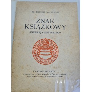 MAJKOWSKI Edmund - ZNAK KSIĄŻKOWY ANDRZEJA KRZYCKIEGO Wyd.1926