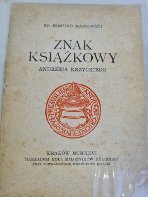 MAJKOWSKI Edmund - ZNAK KSIĄŻKOWY ANDRZEJA KRZYCKIEGO Wyd.1926