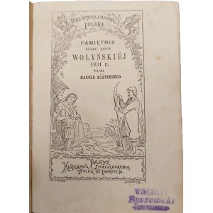 RÓŻYCKI Karol - PAMIĘTNIK PÓŁKU JAZDY WOŁYŃSKIEJ 1831 R. Przedmowa A. Mickiewicz