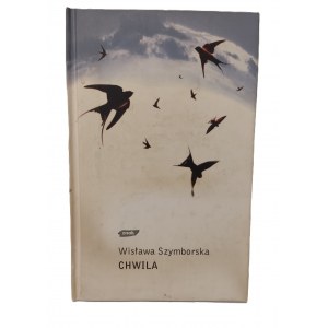 SZYMBORSKA Wisława - CHWILA Wydanie 1