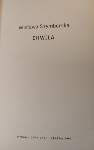 SZYMBORSKA Wisława - CHWILA Issue 1