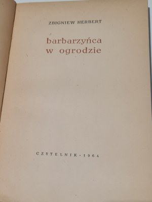 HERBERT Zbigniew - BARBARISIAN IN THE GARDEN
