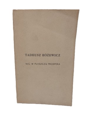 RÓŻEWICZ Tadeusz - NOTHING IN PROSPER'S Cloak Issue 1