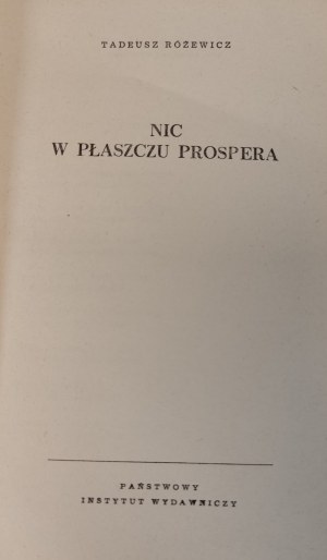 RÓŻEWICZ Tadeusz - NOTHING IN PROSPER'S Cloak Issue 1