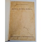 NOWACZYŃSKI Adolf - SŁOWA, SŁOWA, SŁOWA ..., wyd.1938