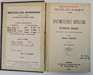 BONNEFONS Andrew - Napoleon's ally. Frederick Augustus, King of Saxony and Grand Duke of Warsaw PART 1 and 2 of 1903.