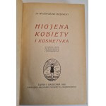 HOJNACKI Władysław - HIGJENA KOBIETY I KOSMETYKA, wyd.1928 Ilustracje